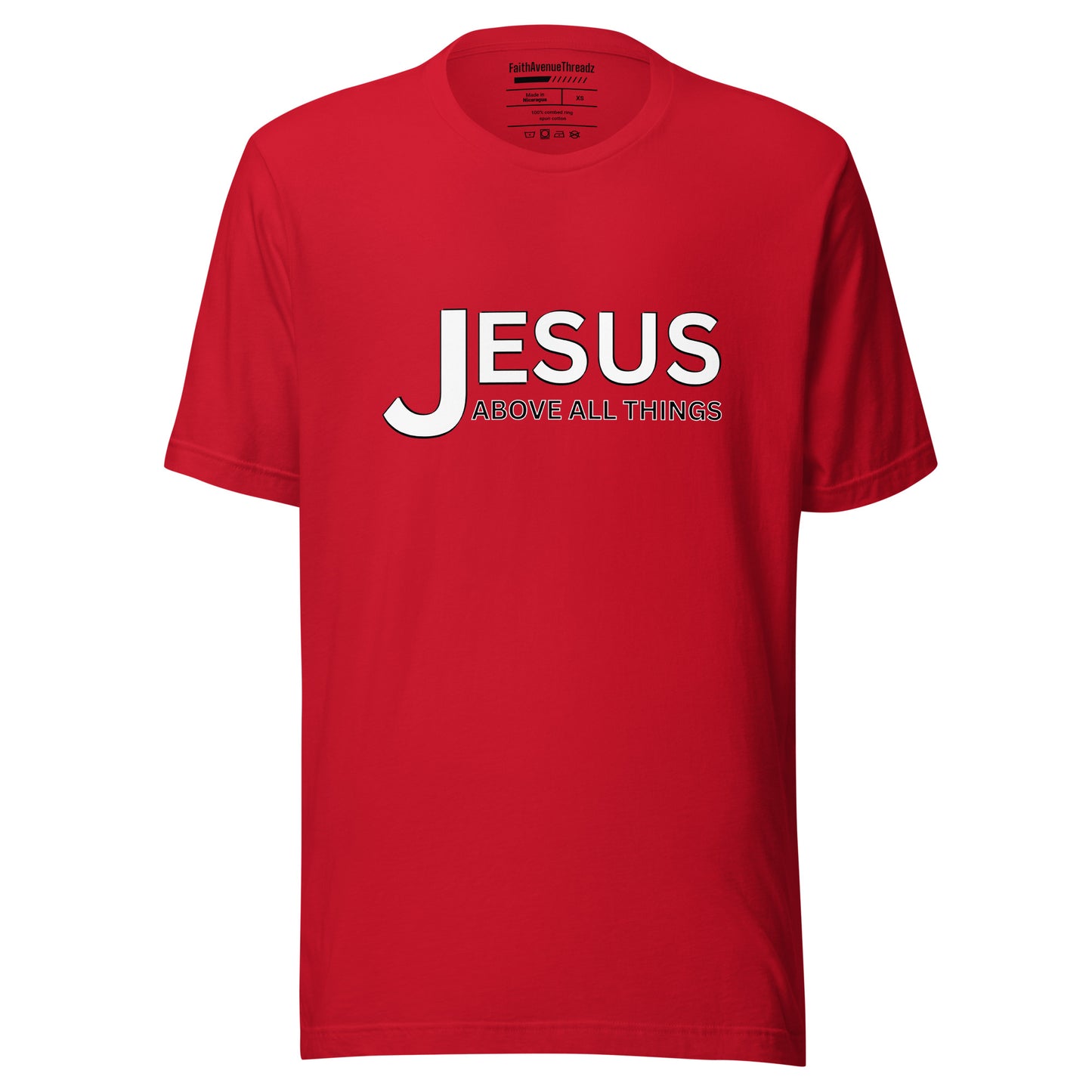 Jesus Above All Things Christian T-shirt