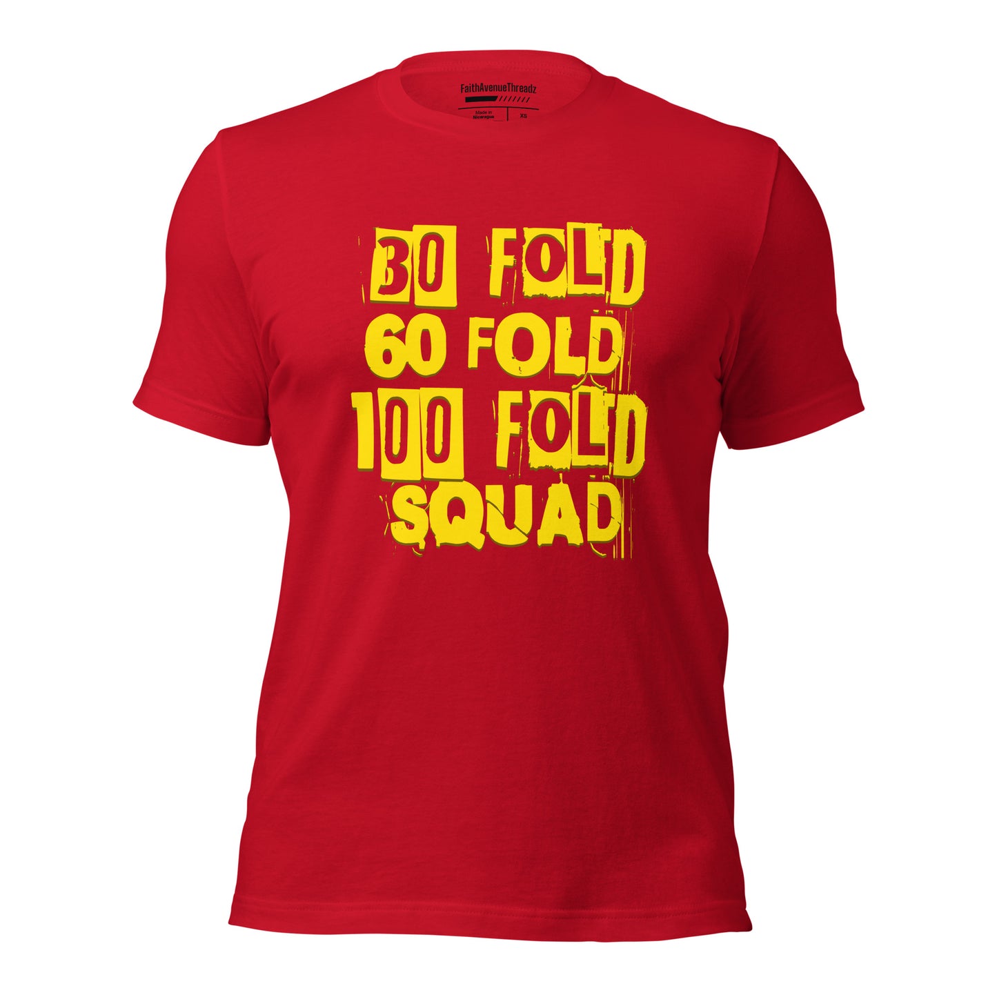 30 Fold, 60 Fold, 100 Fold Squad Christian T-shirt