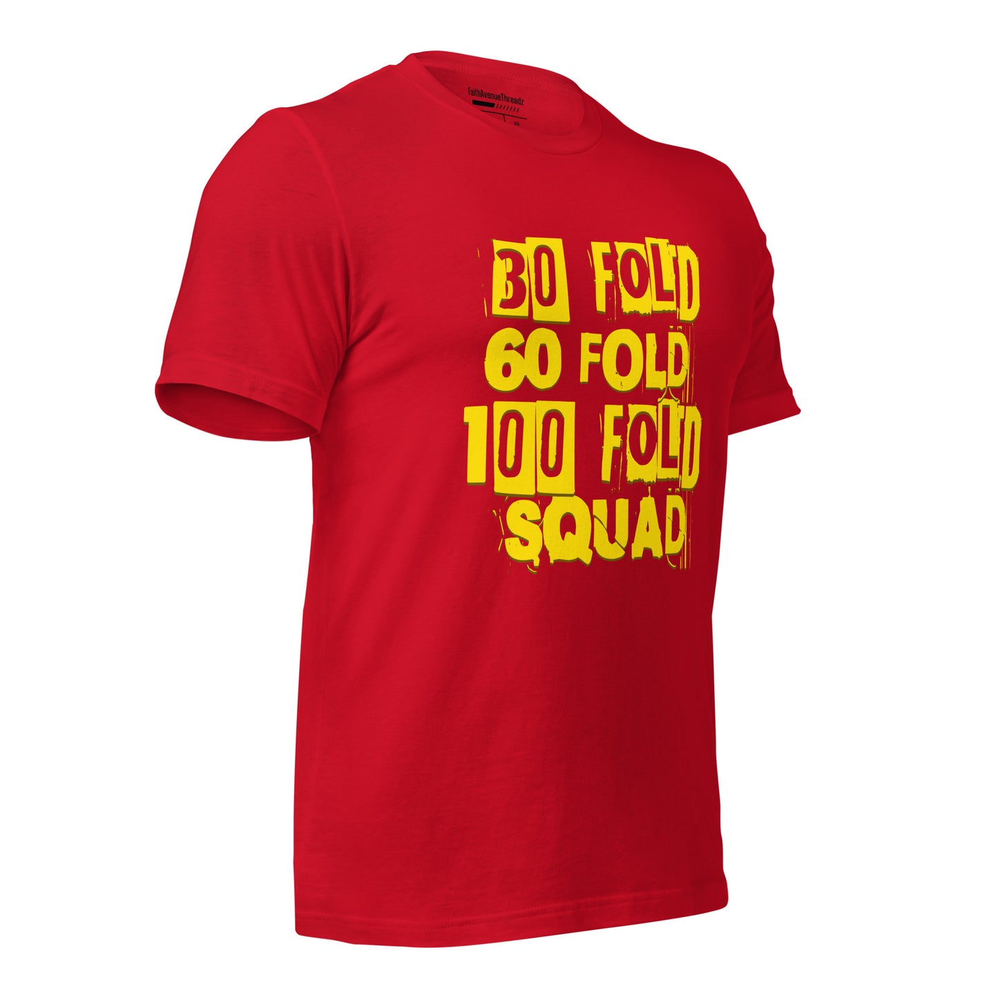30 Fold, 60 Fold, 100 Fold Squad Christian T-shirt