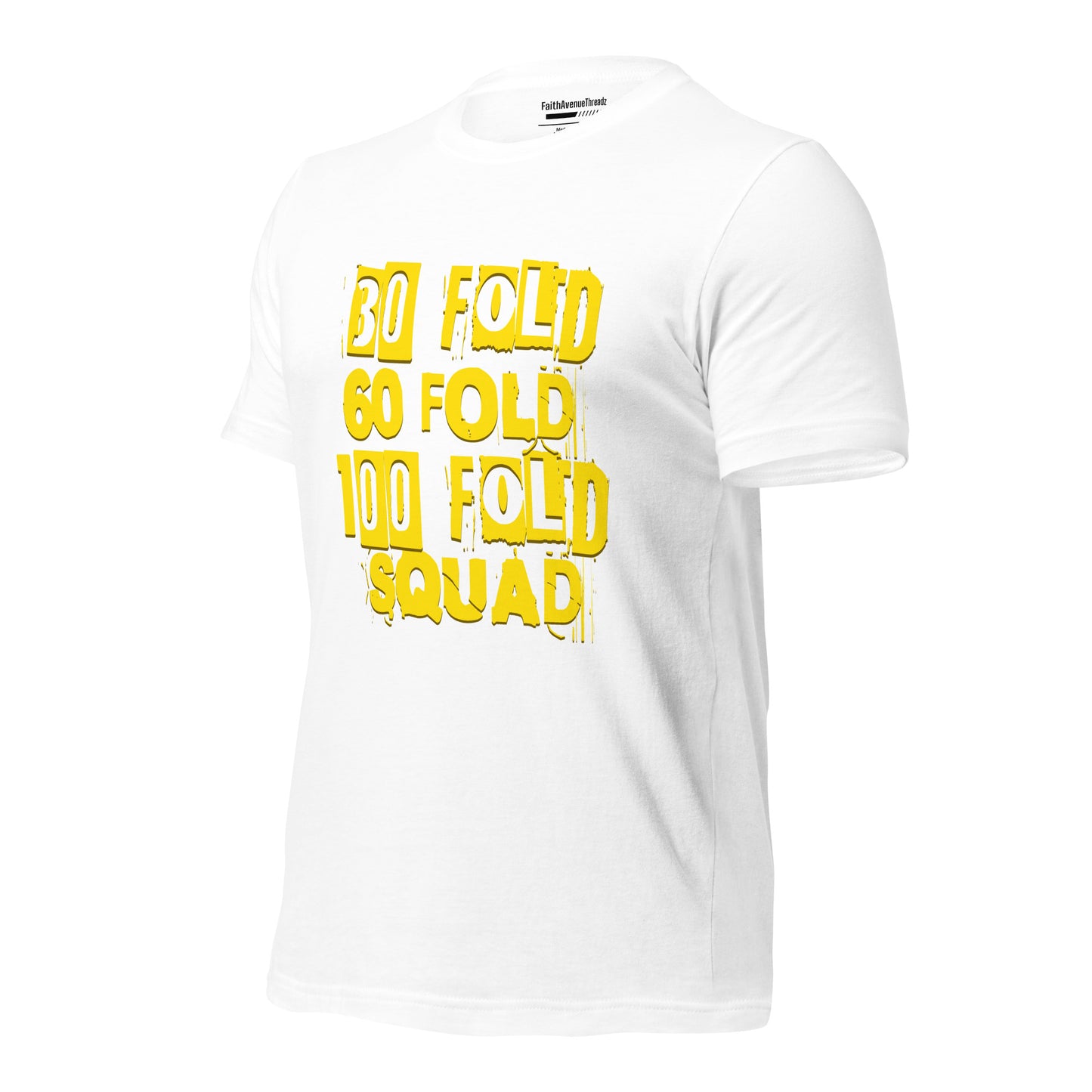 30 Fold, 60 Fold, 100 Fold Squad Christian T-shirt