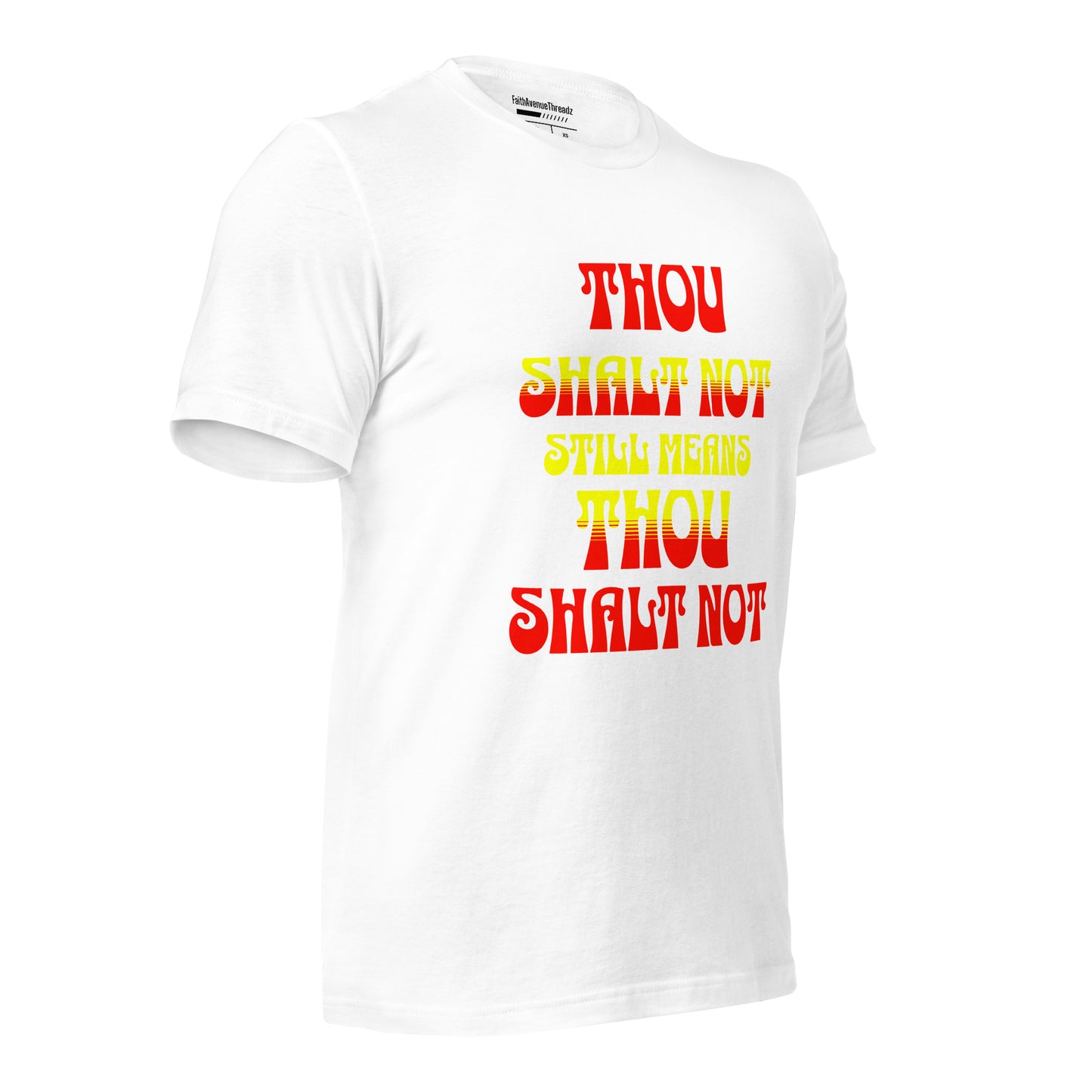 Thou Shalt Not Christian T-shirt