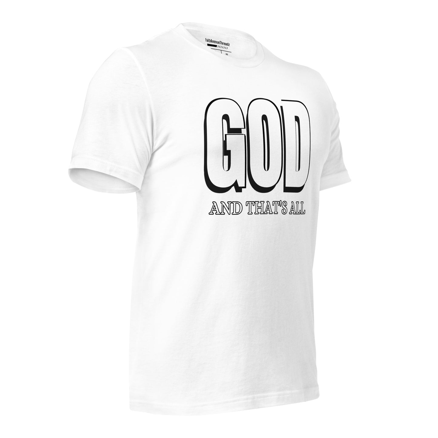 God And Thats All Christian T-shirt