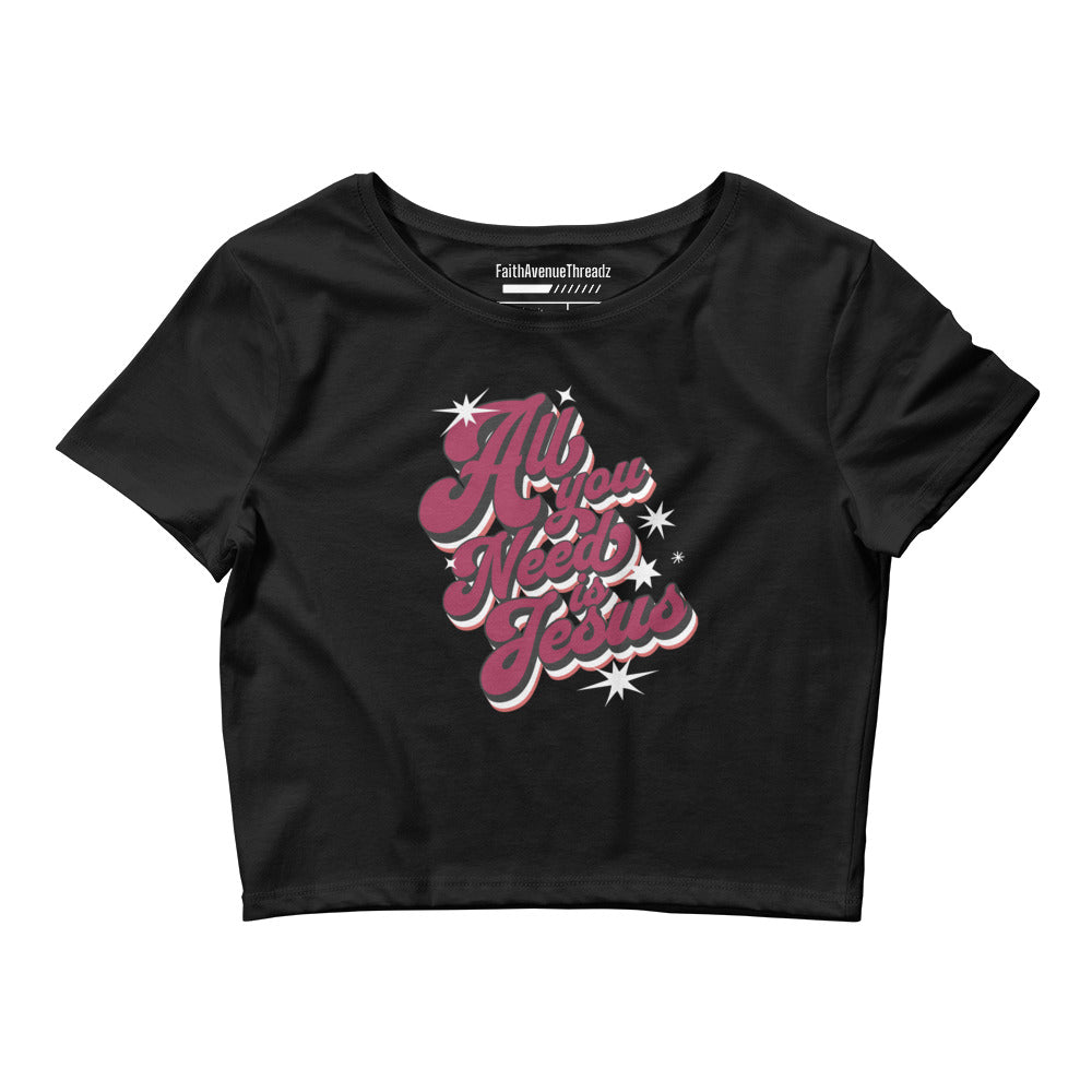 All You Need Is Jesus Christian Crop Top