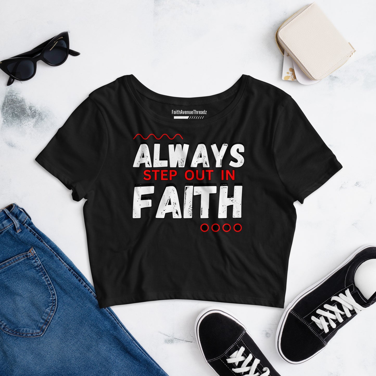 Always Step Out In Faith Christian Crop Top