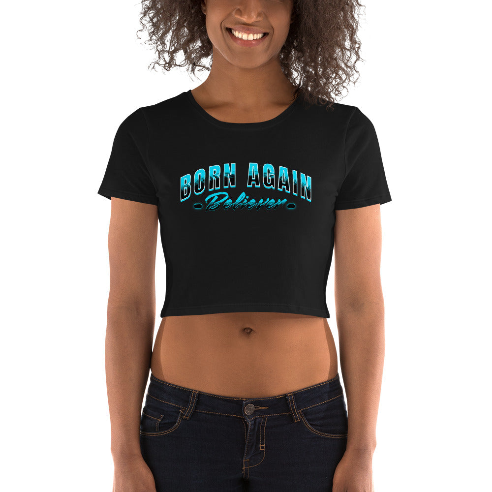 Born Again Believer Christian Crop Top