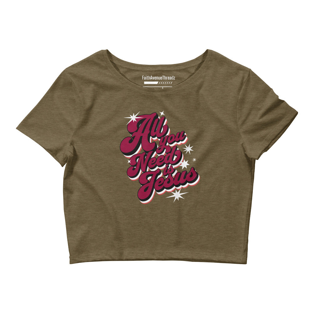 All You Need Is Jesus Christian Crop Top