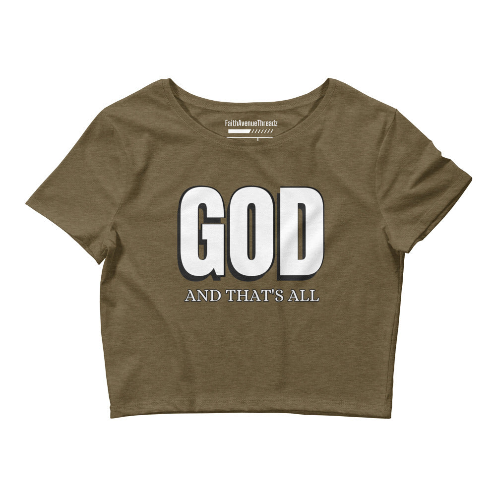 God And Thats All Christian Crop Top