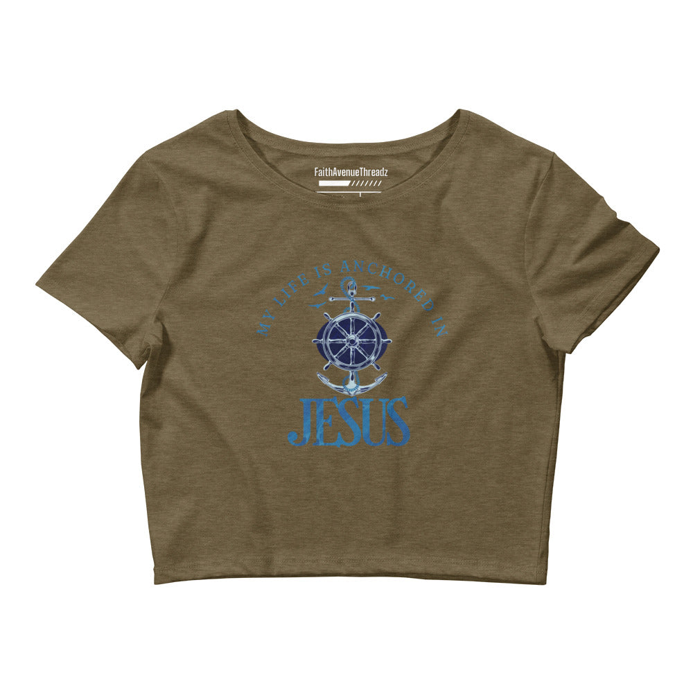 Anchored In Jesus Christian Crop Top