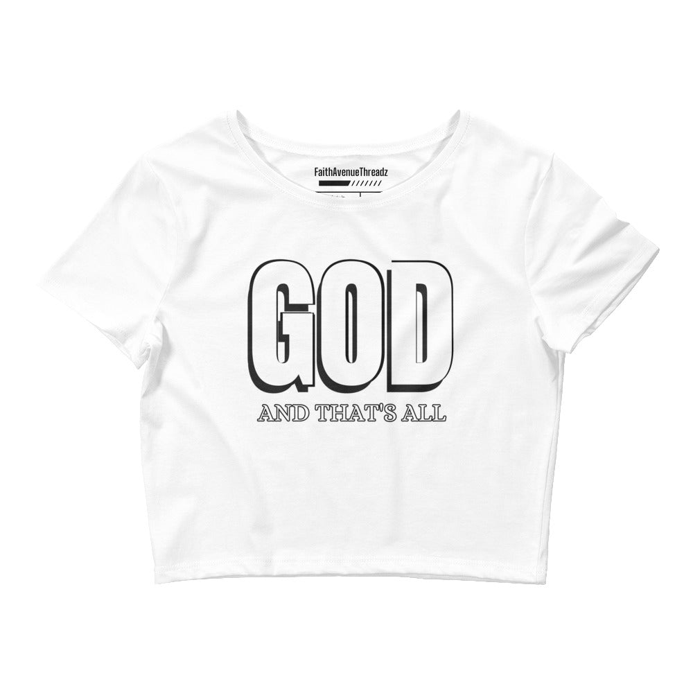 God And Thats All Christian Crop Top