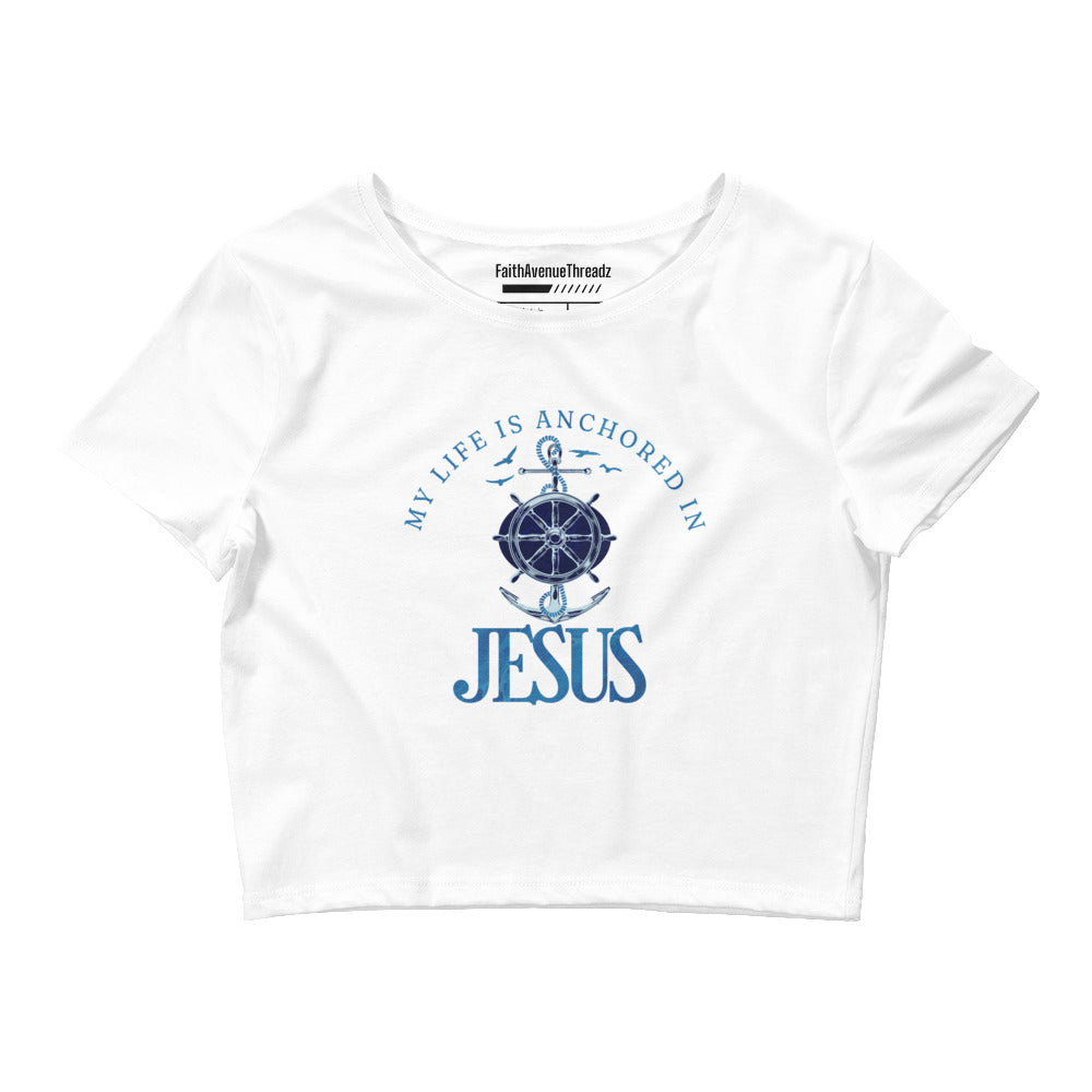 Anchored In Jesus Christian Crop Top