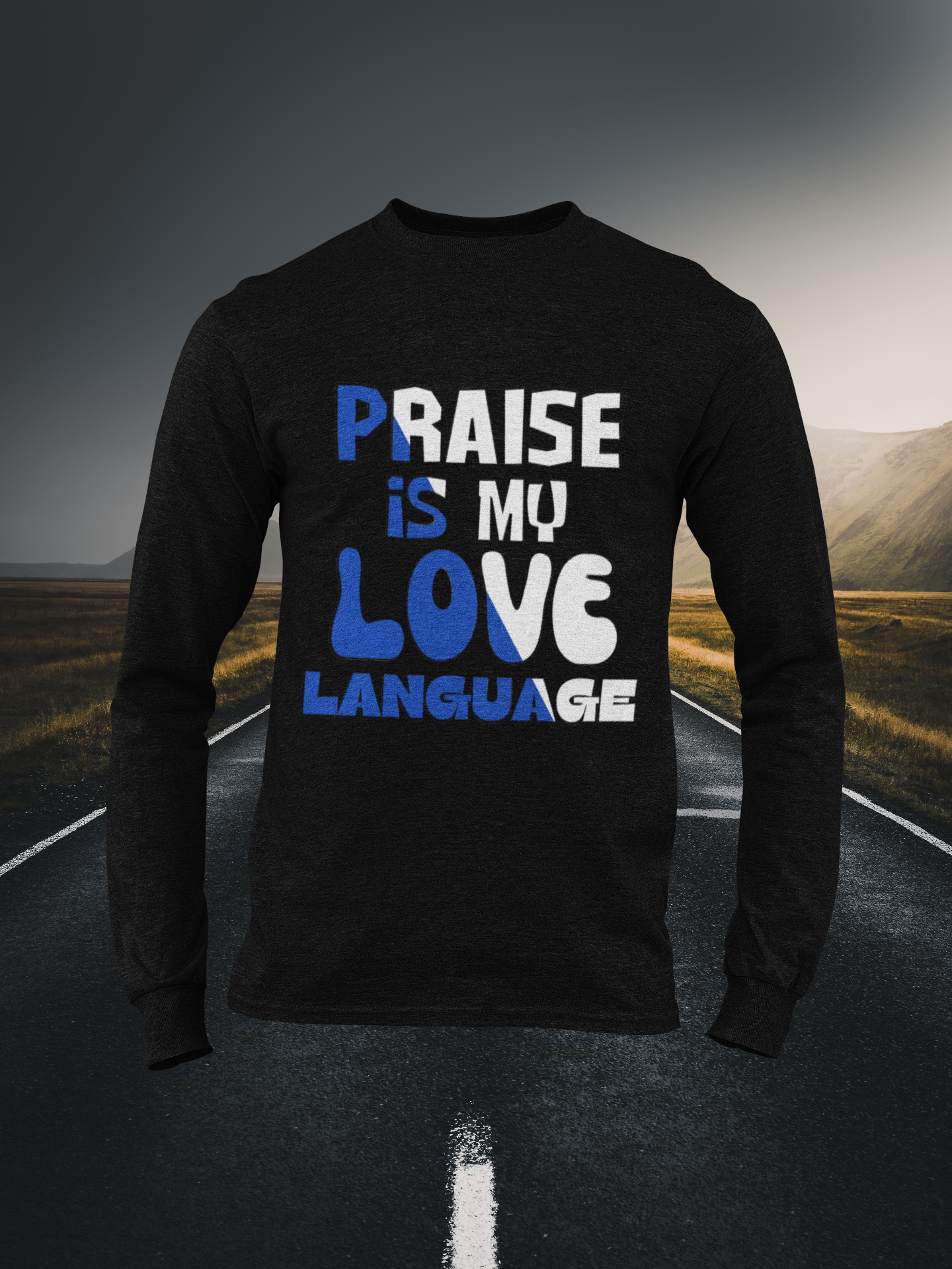 Praise Is My Love Language Christian Long Sleeve Tee