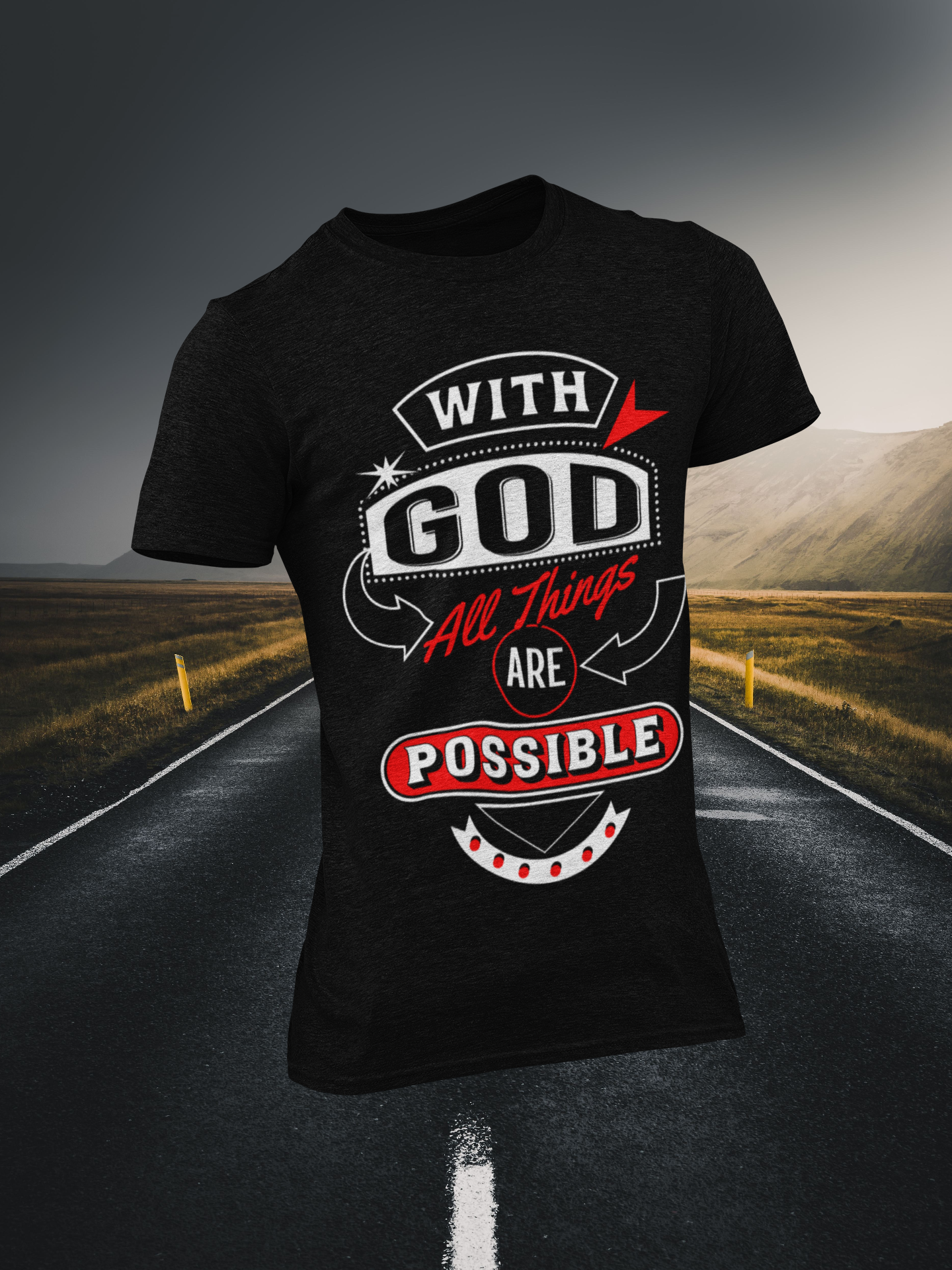 With God, All Things Are Possible Christian T-shirt