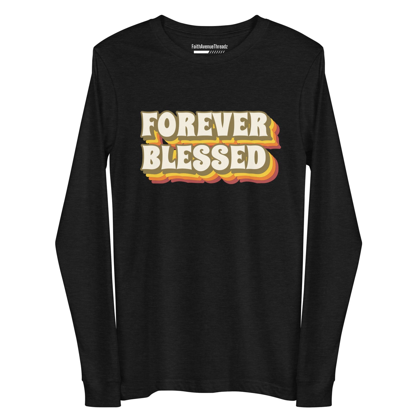 Forever Blessed Christian Long Sleeve Tee