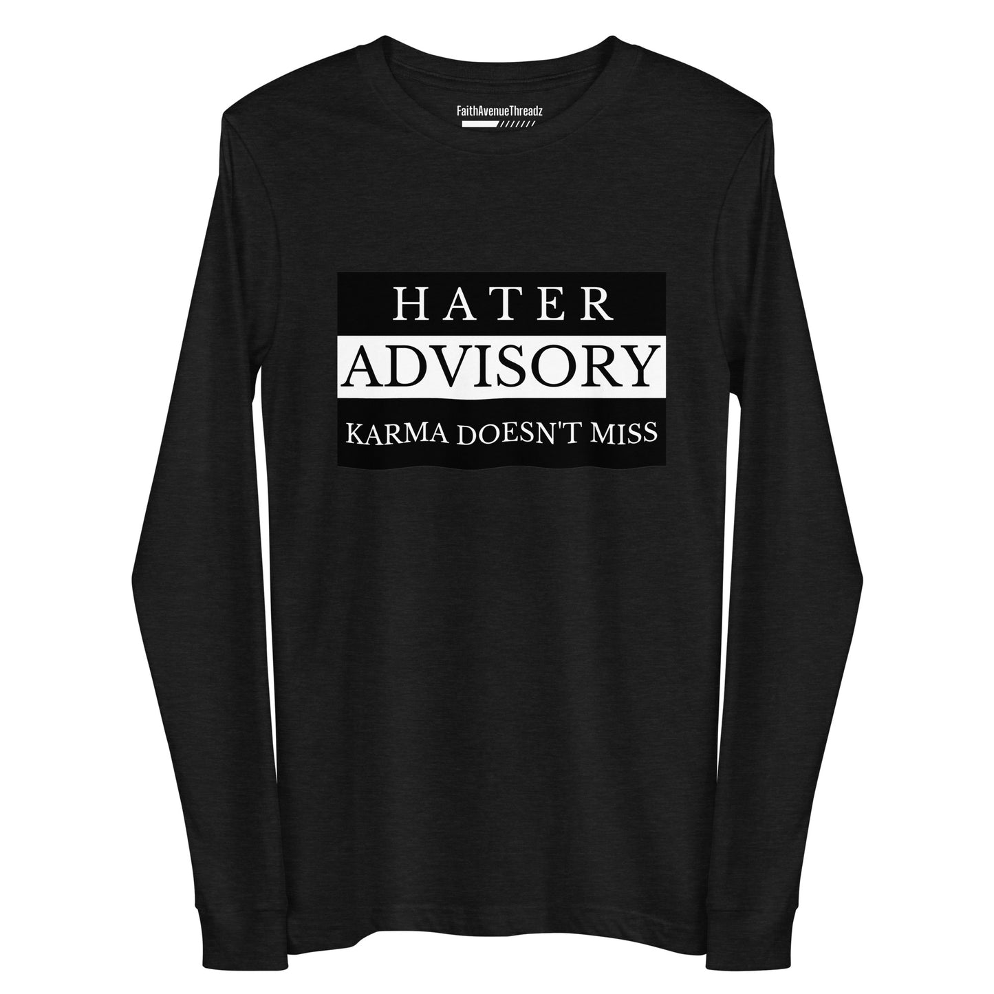 Hater Advisory Christian Long Sleeve Tee