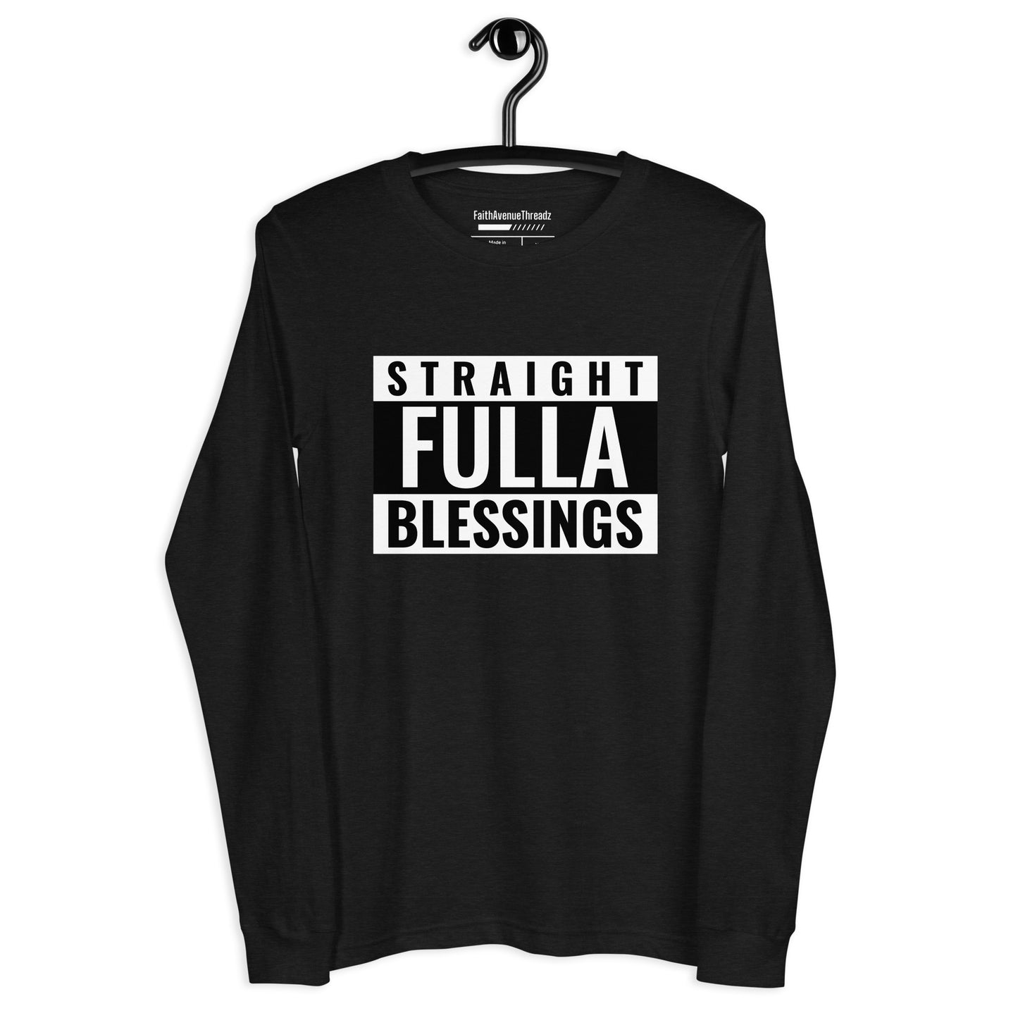 Straight Full of Blessings Christian Long Sleeve Tee