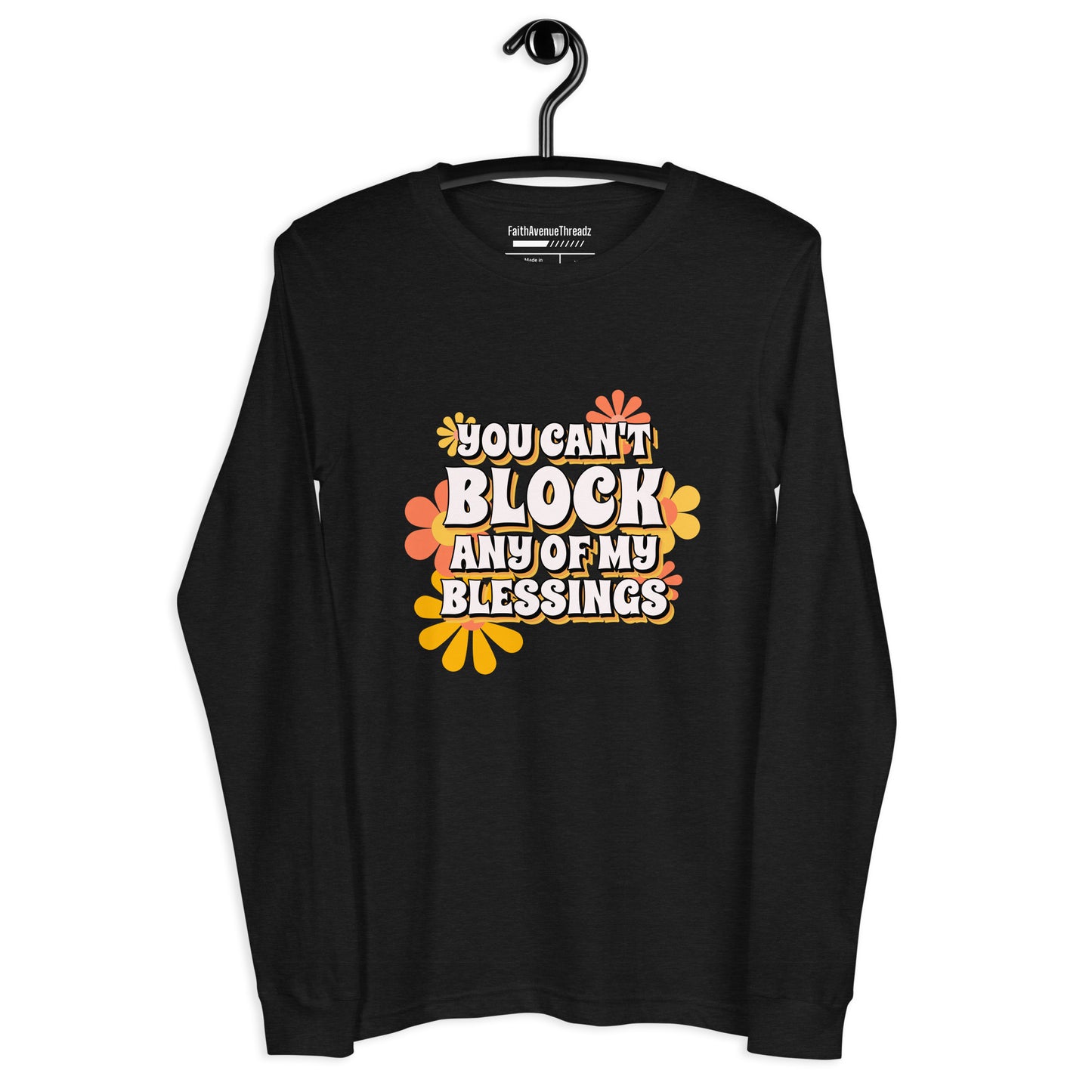 Can't Block My Blessing Christian Long Sleeve Tee