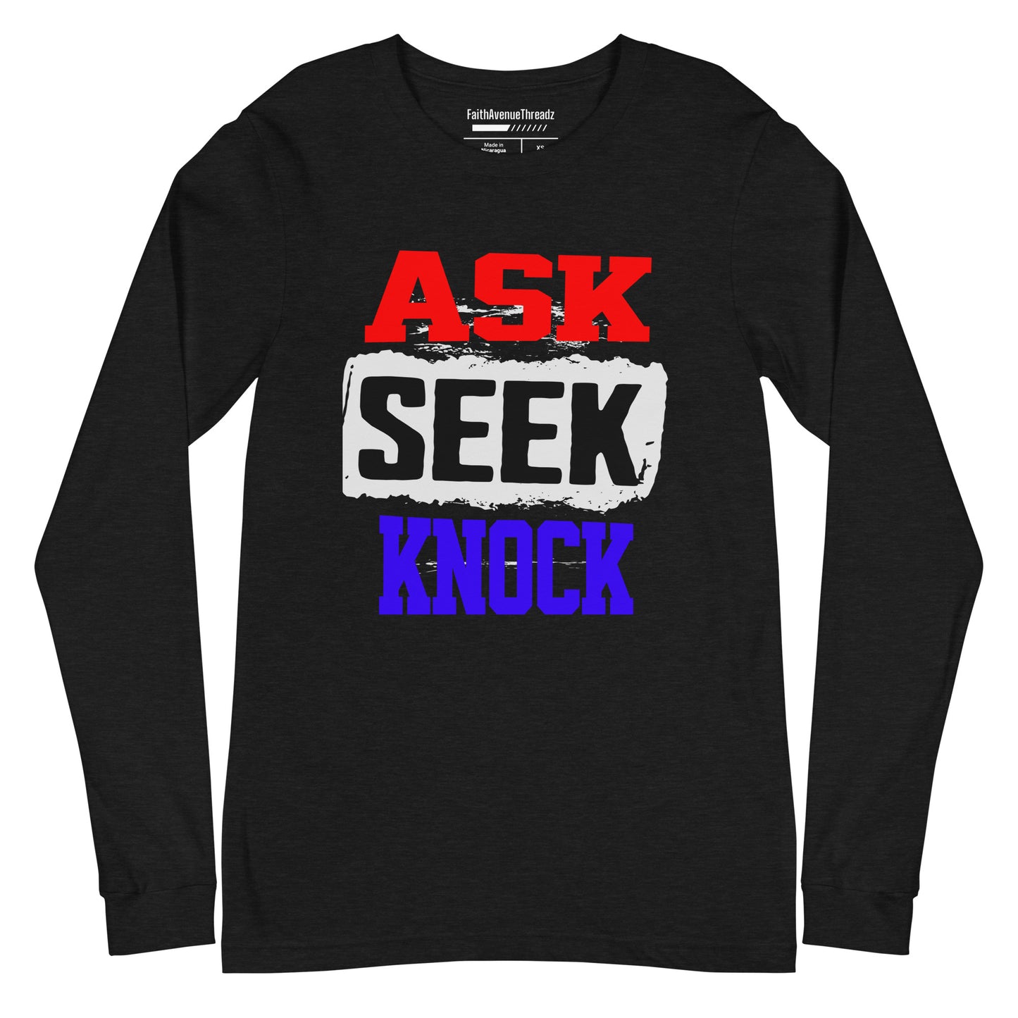 Ask, Seek, Knock Christian Long Sleeve Tee