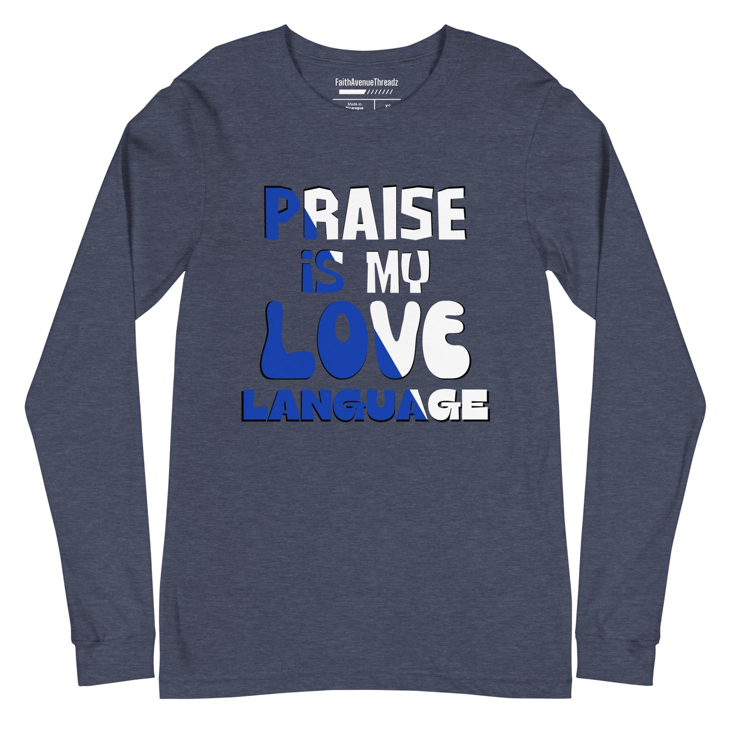 Praise Is My Love Language Christian Long Sleeve Tee