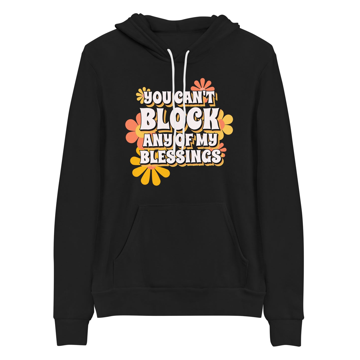 Can't Block My Blessing Christian Hoodie