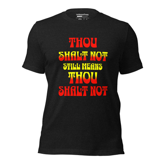 Thou Shalt Not Christian T-shirt