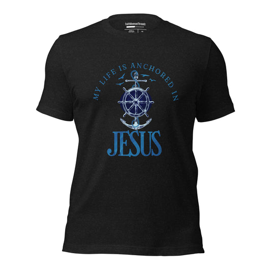 Anchored In Jesus Christian T-shirt