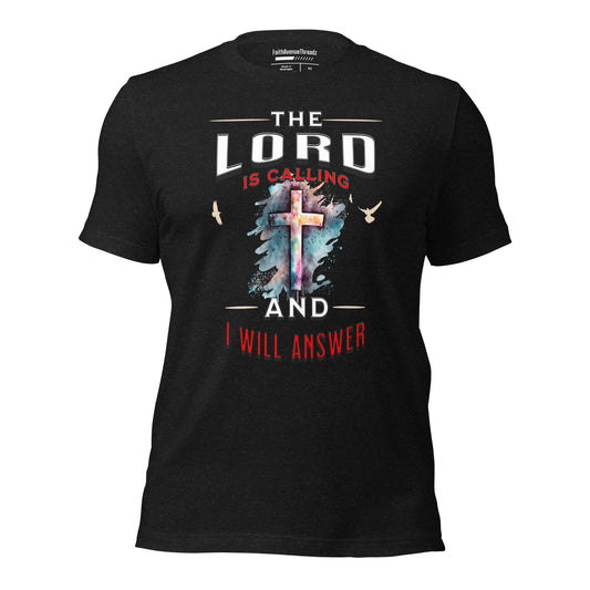 The Lord Is Calling Christian T-shirt